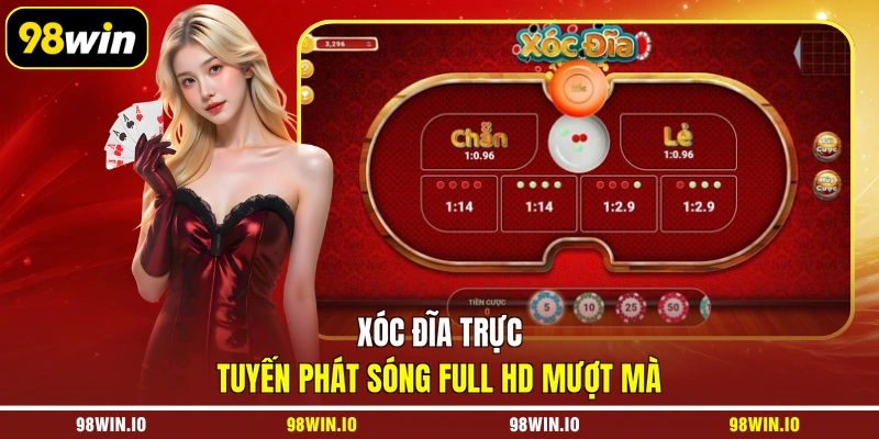 Xóc đĩa trực tuyến phát sóng full HD mượt mà